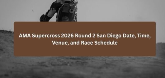 AMA Supercross 2026 Round 2 San Diego Date, Time, Venue, and Race Schedule